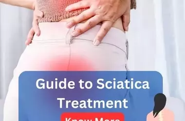 Guide to Sciatica Treatment: Relief Options and Approaches