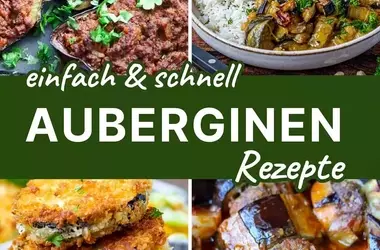 Auberginen-Rezepte: Schnell und einfach zubereiten