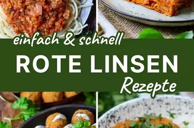 Einfache und Schnelle Rezepte mit Roten Linsen für Jeden Anlass